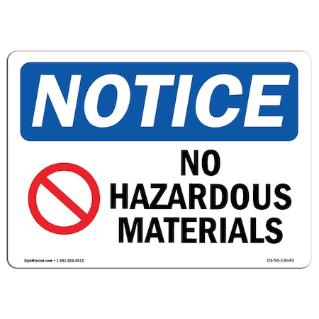 Signmission OSHA Notice Sign, 10" H, 14" W, Rigid Plastic, No Hazardous Materials Sign With Symbol, Landscape OS-NS-P-1014-L-14649